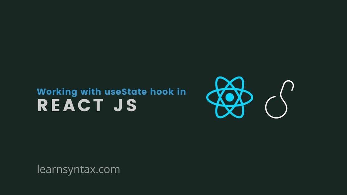 Getting started with useState hook in React JS