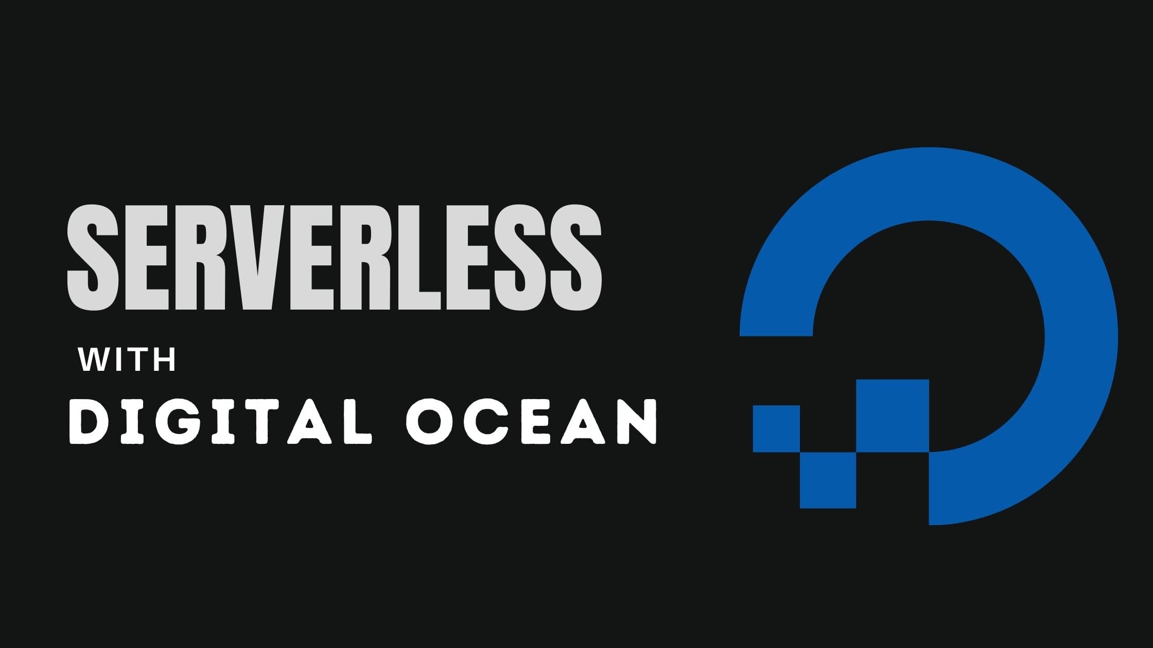 An introduction to digital ocean functions