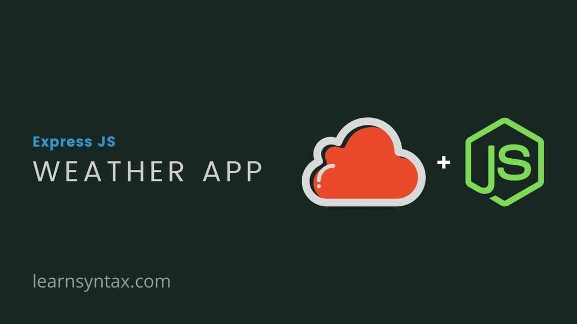 Creating a weather app in Express Js using OpenWeatherMap API